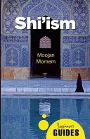 Islam szyicki: Przewodnik dla początkujących - Shi'i Islam: A Beginner's Guide