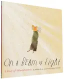 On a Beam of Light: Opowieść o Albercie Einsteinie (Albert Einstein Book for Kids, Books about Scientists for Kids, Biographies for Kids, Kids - On a Beam of Light: A Story of Albert Einstein (Albert Einstein Book for Kids, Books about Scientists for Kids, Biographies for Kids, Kids