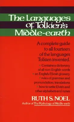 Języki tolkienowskiego Śródziemia: Kompletny przewodnik po wszystkich czternastu językach wymyślonych przez Tolkiena - The Languages of Tolkien's Middle-Earth: A Complete Guide to All Fourteen of the Languages Tolkien Invented