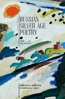 Rosyjska poezja srebrnego wieku: Teksty i konteksty - Russian Silver Age Poetry: Texts and Contexts