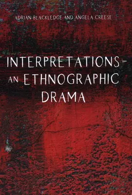 Interpretacje - dramat etnograficzny - Interpretations - An Ethnographic Drama