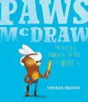 Paws McDraw - Najszybszy rysownik na Zachodzie - Paws McDraw - Fastest Doodler in the West