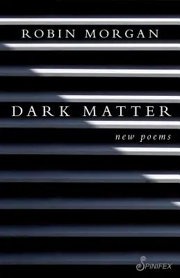 Dark Matter: Nowe wiersze - Dark Matter: New Poems