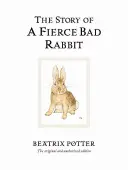 Opowieść o zaciekłym złym króliku - The Story of a Fierce Bad Rabbit