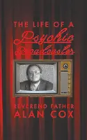 Życie nadawcy parapsychologicznego - The Life of a Psychic Broadcaster