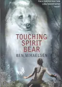 Dotykając Spirit Bear - Touching Spirit Bear