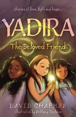 Yadira: Ukochany przyjaciel - Yadira: The Beloved Friend