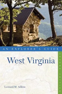 Przewodnik odkrywcy Wirginia Zachodnia - Explorer's Guide West Virginia