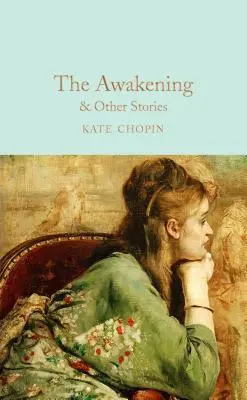 The Awakening: I inne historie - The Awakening: And Other Stories
