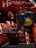 In Session with Charlie Parker: Saksofon tenorowy [Z CD (Audio)] - In Session with Charlie Parker: Tenor Saxophone [With CD (Audio)]