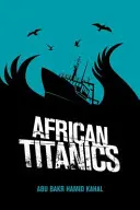 Afrykańscy tytani - African Titanics