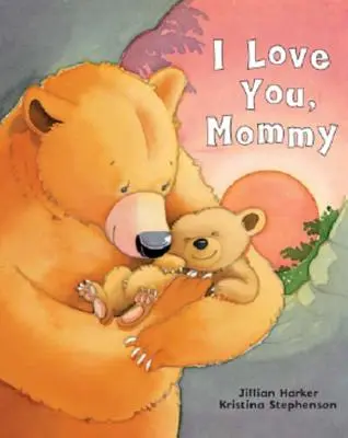 Kocham cię, mamo - I Love You, Mommy