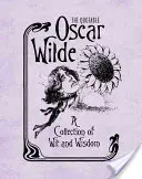 The Quotable Oscar Wilde: Zbiór dowcipów i mądrości - The Quotable Oscar Wilde: A Collection of Wit and Wisdom