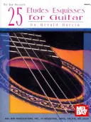 25 Etiud Esquisses na gitarę - 25 Etudes Esquisses for Guitar