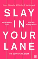 Slay In Your Lane - Biblia czarnej dziewczyny - Slay In Your Lane - The Black Girl Bible