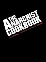 Anarchistyczna książka kucharska - The Anarchist Cookbook