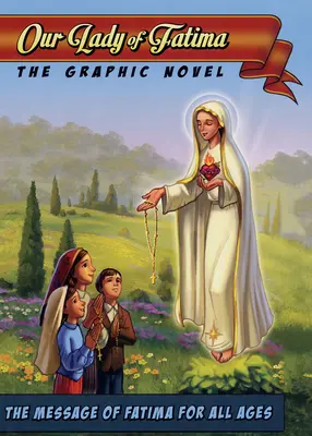 Matka Boża Fatimska: Powieść graficzna - Our Lady of Fatima: The Graphic Novel