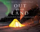 Out on the Land: Umiejętności bushcraftowe z północnego lasu - Out on the Land: Bushcraft Skills from the Northern Forest