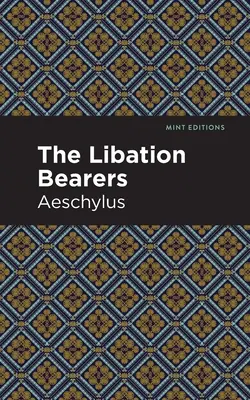 Niosący libację - The Libation Bearers