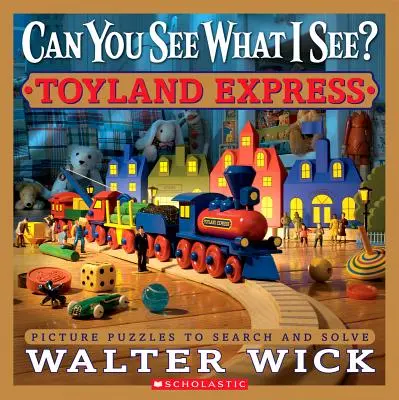 Czy widzisz to, co ja? Toyland Express: Zagadki obrazkowe do wyszukiwania i rozwiązywania - Can You See What I See? Toyland Express: Picture Puzzles to Search and Solve