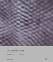 Gerhard Richter: Katalog Raisonn, tom 5: nr 806-899-8, 1994-2006 - Gerhard Richter: Catalogue Raisonn, Volume 5: Nos. 806-899-8, 1994-2006