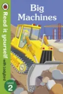 Wielkie maszyny - Przeczytaj to sam z Ladybird: Poziom 2 (literatura faktu) - Big Machines - Read it yourself with Ladybird: Level 2 (non-fiction)
