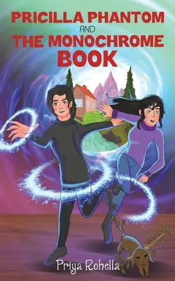 Pricilla Phantom i monochromatyczna księga - Pricilla Phantom and the Monochrome Book