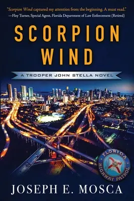 Skorpionowy wiatr: powieść o żołnierzu Johnie Stelli - Scorpion Wind: A Trooper John Stella Novel