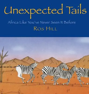 Niespodziewane ogony: Afryka jakiej jeszcze nie było - Unexpected Tails: Africa Like You've Never Seen It Before