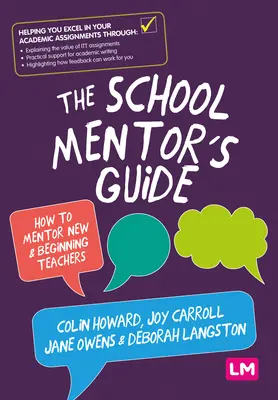 Przewodnik szkolnego mentora: Jak być mentorem dla nowych i początkujących nauczycieli - The School Mentor's Guide: How to Mentor New and Beginning Teachers