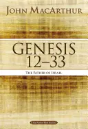 Księga Rodzaju 12 do 33: Ojciec Izraela - Genesis 12 to 33: The Father of Israel