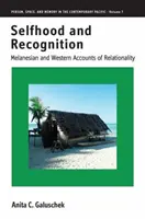 Jaźń i uznanie: Melanezyjskie i zachodnie ujęcia relacyjności - Selfhood and Recognition: Melanesian and Western Accounts of Relationality