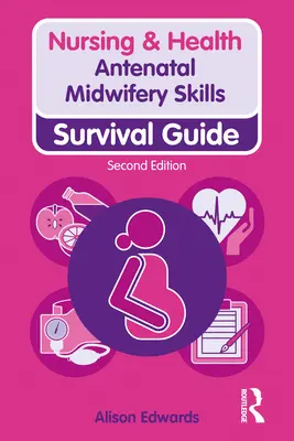 Umiejętności położnicze w okresie przedporodowym - Antenatal Midwifery Skills