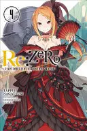 RE: Zero, tom 4: Początek życia w innym świecie - RE: Zero, Volume 4: Starting Life in Another World