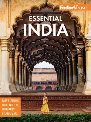 Fodor's Essential India: Delhi, Radżastan, Bombaj i Kerala - Fodor's Essential India: With Delhi, Rajasthan, Mumbai & Kerala