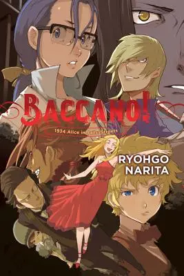 Baccano!, Vol. 9 (Light Novel): 1934 Alice in Jails: Ulice - Baccano!, Vol. 9 (Light Novel): 1934 Alice in Jails: Streets