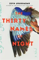 Trzydzieści imion nocy - powieść - Thirty Names of Night - A Novel