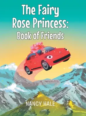 Księga przyjaciół księżniczki Fairy Rose - The Fairy Rose Princess Book of Friends