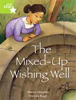 Rigby Star Indep Year 2: Lime Level Fiction:  The Mixed Up Wishing Well Single - Rigby Star Indep  Year 2: Lime Level Fiction:  The Mixed Up Wishing Well Single