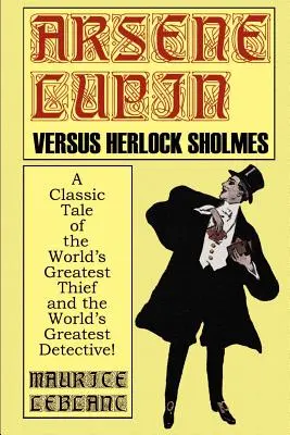 Arsene Lupin kontra Herlock Sholmes - Arsene Lupin Vs. Herlock Sholmes