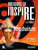 Religie do zainspirowania dla Ks3: Hinduism Pupil's Book - Religions to Inspire for Ks3: Hinduism Pupil's Book