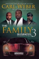 The Family Business 3: Powieść o rodzinnym biznesie - The Family Business 3: A Family Business Novel