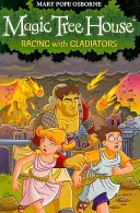 Magiczny domek na drzewie 13: Wyścigi z gladiatorami - Magic Tree House 13: Racing With Gladiators
