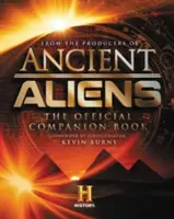 Starożytni kosmici: oficjalna książka towarzysząca - Ancient Aliens: The Official Companion Book