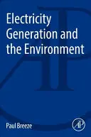 Wytwarzanie energii elektrycznej a środowisko - Electricity Generation and the Environment