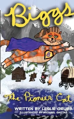 Kot pionier Biggs - Biggs the Pioneer Cat