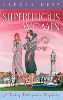 Zbędne kobiety - tajemnica Daisy Dalrymple - Superfluous Women - A Daisy Dalrymple Mystery