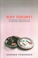Dlaczego teoria? Krytyka kulturowa w filmie i telewizji - Why Theory?: Cultural Critique in Film and Television
