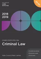 Podstawowe akty prawne dotyczące prawa karnego 2018-19 - Core Statutes on Criminal Law 2018-19