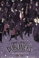 Dublińczycy: Centennial Edition (Penguin Classics Deluxe Edition) - Dubliners: Centennial Edition (Penguin Classics Deluxe Edition)